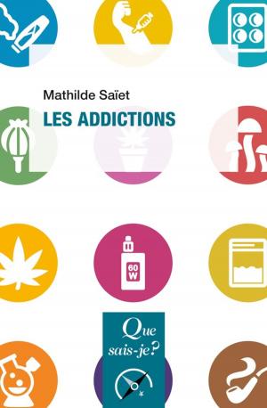Cover of the book Les addictions by Alain Viala