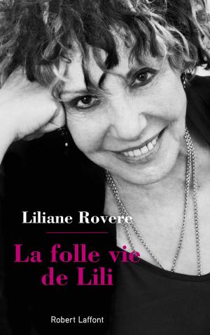 Cover of the book La Folle Vie de Lili by Yves VIOLLIER