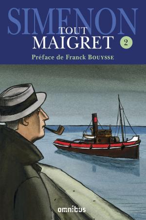 Cover of the book Tout Maigret T. 2 by Michel PEYRAMAURE