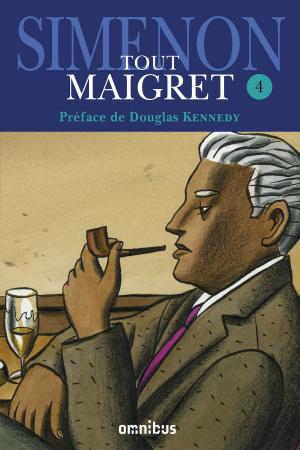 Book cover of Tout Maigret T. 4