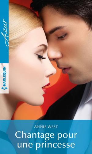 Cover of the book Chantage pour une princesse by J.B. McGee