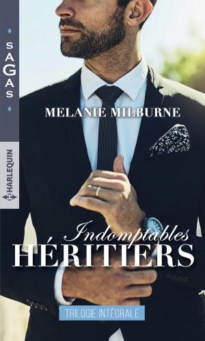 Cover of the book Indomptables héritiers by Joanna Wayne, Carol Ericson, Ryshia Kennie