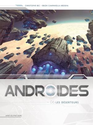 Cover of the book Androïdes T06 by Fabrice Neaud