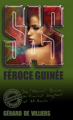 Cover of the book SAS 185 Féroce Guinée by Linda Arditto