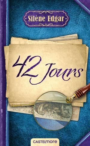 Cover of the book 42 jours by Jeanne Faivre d'Arcier