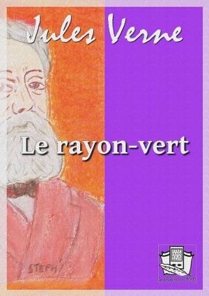 Cover of the book Le rayon-vert by Virginia Woolf