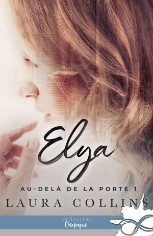 Cover of the book Elya by Raye Wagner, Kelly St. Clare