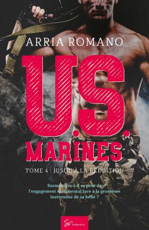Cover of the book U.S. Marines - Tome 4 by Freya Isabel