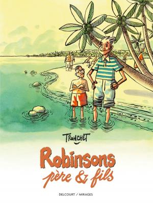Cover of the book Robinsons, père & fils by Jean-Pierre Pécau, Maza