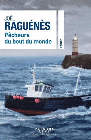 Cover of the book Pêcheurs du bout du monde by Colette Chiland