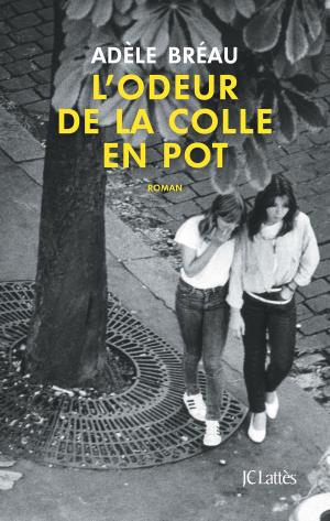 Cover of the book L'odeur de la colle en pot by Emmanuelle de Boysson