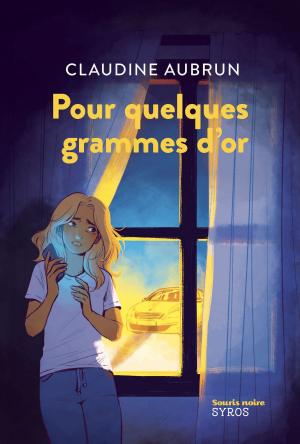 Cover of the book Pour quelques grammes d'or by Stéphane Léman
