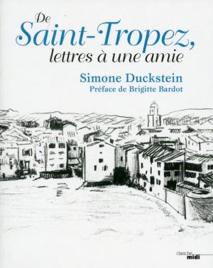 Cover of the book De Saint-Tropez, lettres à une amie by Éric CHERRIERE