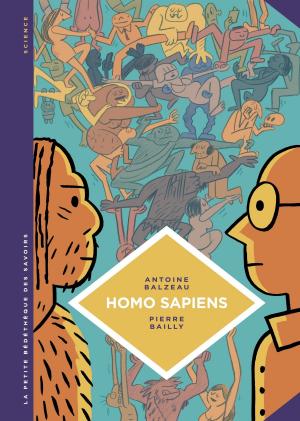 Cover of La petite Bédéthèque des Savoirs - tome 27 - Homo Sapiens