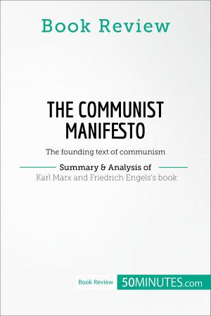 Cover of the book Book Review: The Communist Manifesto by Karl Marx and Friedrich Engels by Randy Rabney