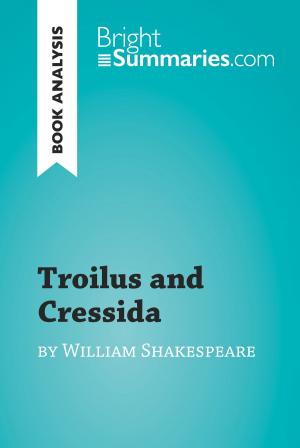 bigCover of the book Troilus and Cressida by William Shakespeare (Book Analysis) by 