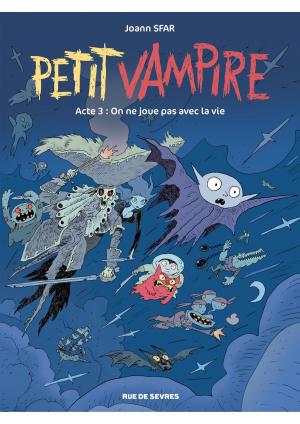 Cover of the book Petit vampire - Tome 3 - On ne joue pas avec la vie by Lewis Trondheim