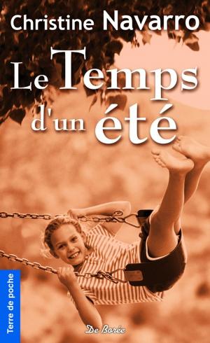 Cover of the book Le Temps d'un été by Joseph Vebret, Gilles-Jean Portejoie, Gilles-Jean Portejoie & Joseph Vebret