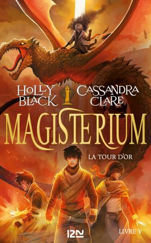 Cover of the book Magisterium - tome 05 : La Tour d'or by Jenny FISCHER