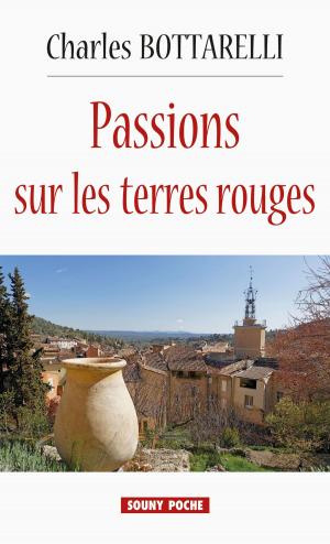 Cover of the book Passions sur les terres rouges by Pierre Rétier