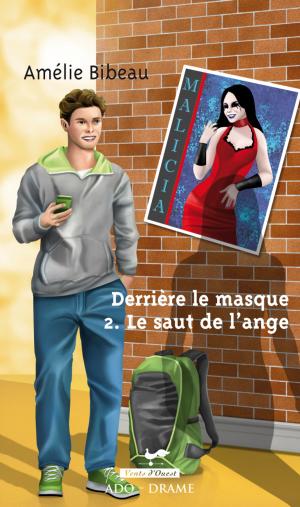 Cover of the book Derrière le masque 2 by Mariette Théberge