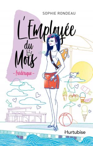 Cover of the book L'Employée du mois - Vol. 2 by Robert W. Brisebois