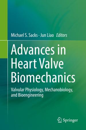 Cover of the book Advances in Heart Valve Biomechanics by Amirhosein Khandizaji