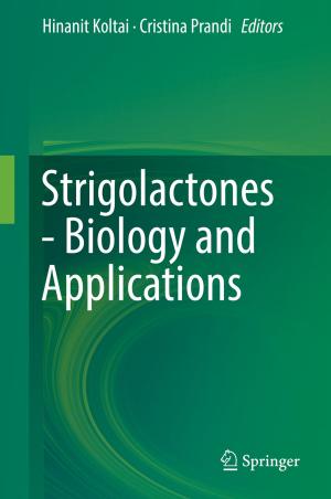 Cover of the book Strigolactones - Biology and Applications by Iman Saleh