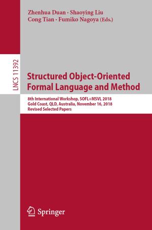 Cover of the book Structured Object-Oriented Formal Language and Method by Eugenio G. Omodeo, Alberto Policriti, Alexandru I. Tomescu