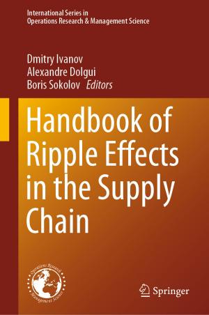 Cover of the book Handbook of Ripple Effects in the Supply Chain by Yihui Wang, Bin Ning, Ton van den Boom, Bart De Schutter