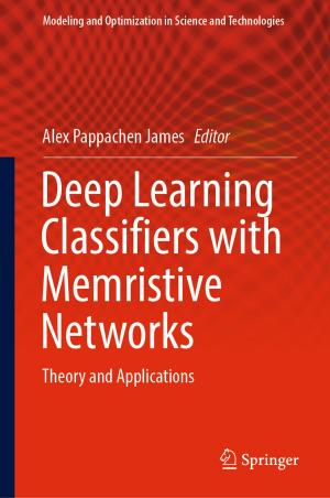 Cover of the book Deep Learning Classifiers with Memristive Networks by Jerome Connor, Simon Laflamme