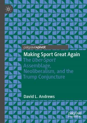 Cover of the book Making Sport Great Again by Michael Z. Zgurovsky, Alexander A. Pavlov