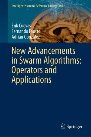 Cover of the book New Advancements in Swarm Algorithms: Operators and Applications by Christina V. Oleson