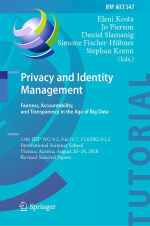 Cover of the book Privacy and Identity Management. Fairness, Accountability, and Transparency in the Age of Big Data by Julie Nordgaard, Lennart Jansson