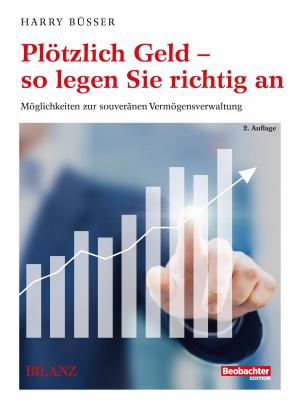 Cover of the book Plötzlich Geld - so legen Sie richtig an by Kenneth Hambly