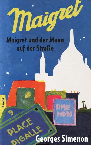 Cover of the book Maigret und der Mann auf der Straße by Christopher Valen