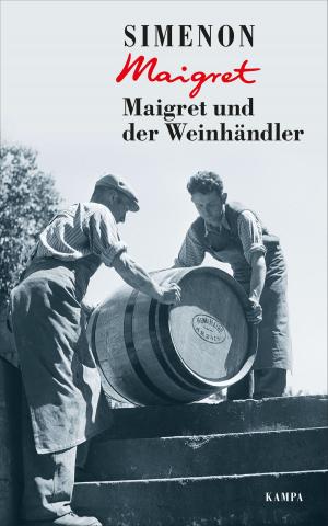Cover of the book Maigret und der Weinhändler by Winston Churchill, Daniel Kampa