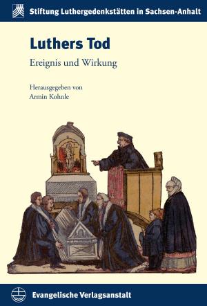 Cover of the book Luthers Tod by Wilfried Härle
