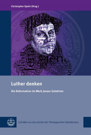Cover of the book Luther denken by Benjamin Hasselhorn