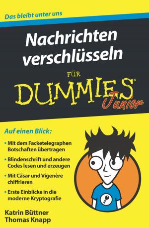 Cover of the book Nachrichten verschlüsseln für Dummies Junior by John Grant