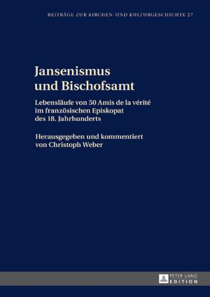 Cover of the book Jansenismus und Bischofsamt by Jennifer Rasche