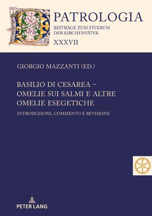 Cover of the book Basilio di Cesarea Omelie sui Salmi e altre omelie esegetiche by Susanne Guski-Leinwand