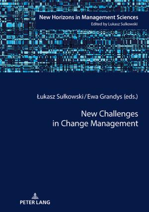 Cover of the book New Challenges in Change Management by Heinz L. Kretzenbacher, Anu Bissoonauth