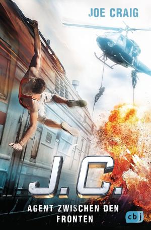 Cover of the book J.C. - Agent zwischen den Fronten by Anu Stohner