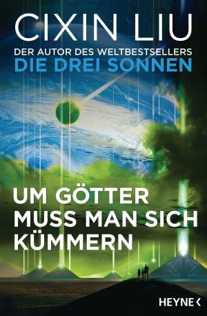 Book cover of Um Götter muss man sich kümmern