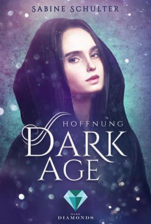 Cover of the book Dark Age 2: Hoffnung by Dana Müller-Braun, Vivien Summer