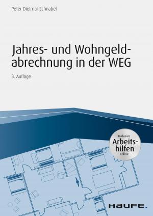 Cover of the book Jahres- und Wohngeldabrechnung in der WEG - inkl. Arbeitshilfen online by Jörg Stroisch