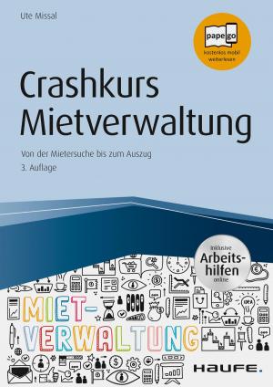 Cover of the book Crashkurs Mietverwaltung - inkl. Arbeitshilfen online by Rudolf Stürzer, Michael Koch, Birgit Noack, Martina Westner