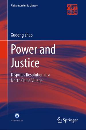 Cover of the book Power and Justice by Qiuxi Jiang