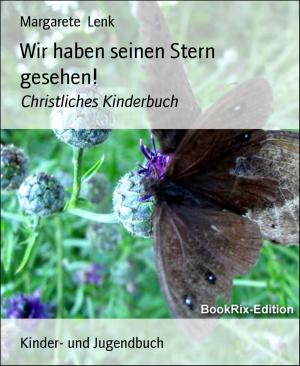 Cover of the book Wir haben seinen Stern gesehen! by Claas van Zandt